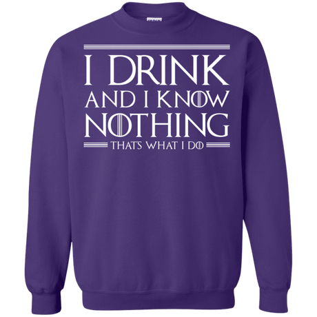 Sweatshirts Purple / S I Drink & I Know Nothing Crewneck Sweatshirt