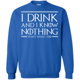 Sweatshirts Royal / S I Drink & I Know Nothing Crewneck Sweatshirt