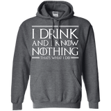 Sweatshirts Dark Heather / S I Drink & I Know Nothing Pullover Hoodie