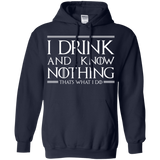 Sweatshirts Navy / S I Drink & I Know Nothing Pullover Hoodie