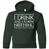 Sweatshirts Forest Green / YS I Drink & I Know Nothing Youth Hoodie