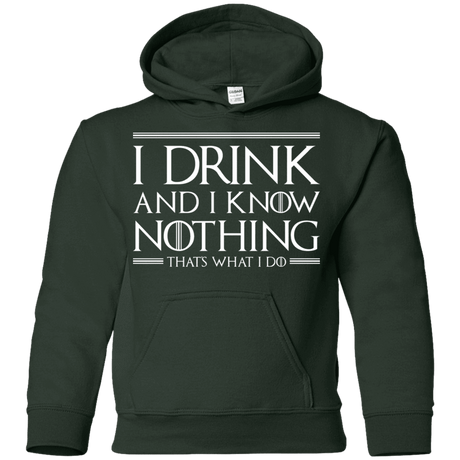 Sweatshirts Forest Green / YS I Drink & I Know Nothing Youth Hoodie