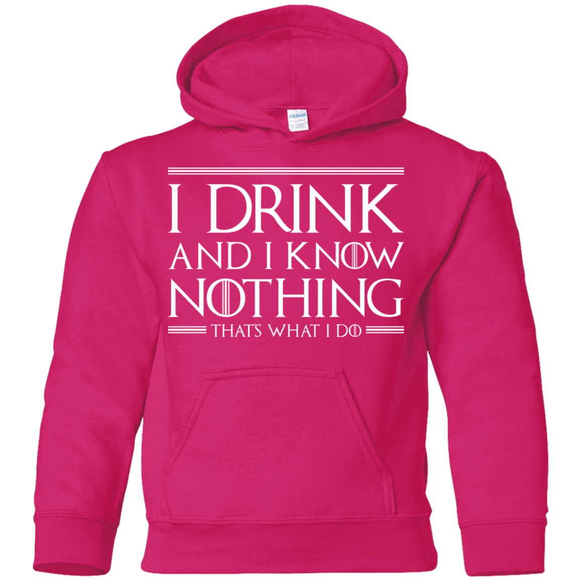Sweatshirts Heliconia / YS I Drink & I Know Nothing Youth Hoodie