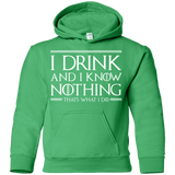Sweatshirts Irish Green / YS I Drink & I Know Nothing Youth Hoodie