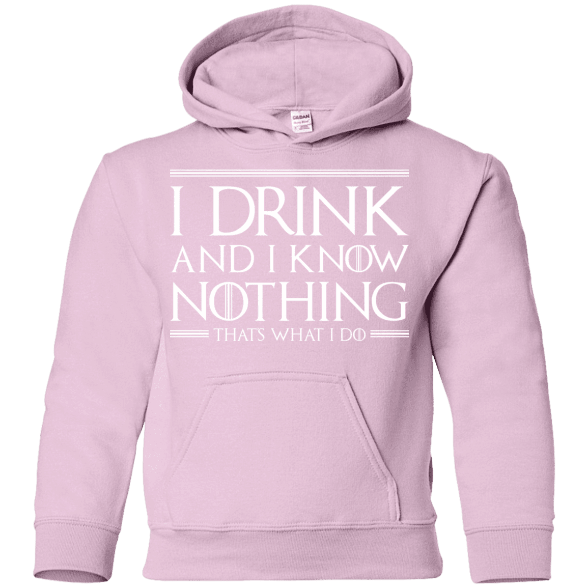 Sweatshirts Light Pink / YS I Drink & I Know Nothing Youth Hoodie