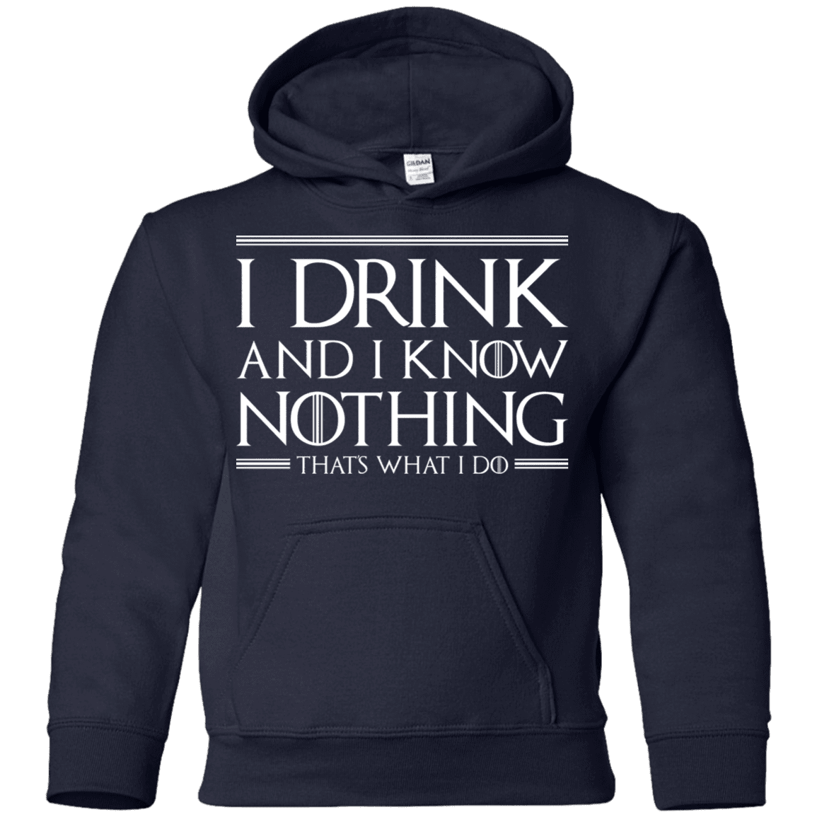 Sweatshirts Navy / YS I Drink & I Know Nothing Youth Hoodie