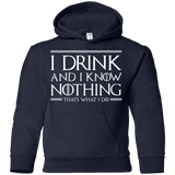 Sweatshirts Navy / YS I Drink & I Know Nothing Youth Hoodie
