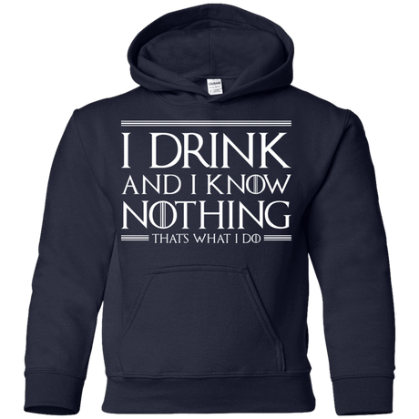 Sweatshirts Navy / YS I Drink & I Know Nothing Youth Hoodie