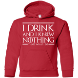 Sweatshirts Red / YS I Drink & I Know Nothing Youth Hoodie