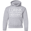 Sweatshirts Sport Grey / YS I Drink & I Know Nothing Youth Hoodie