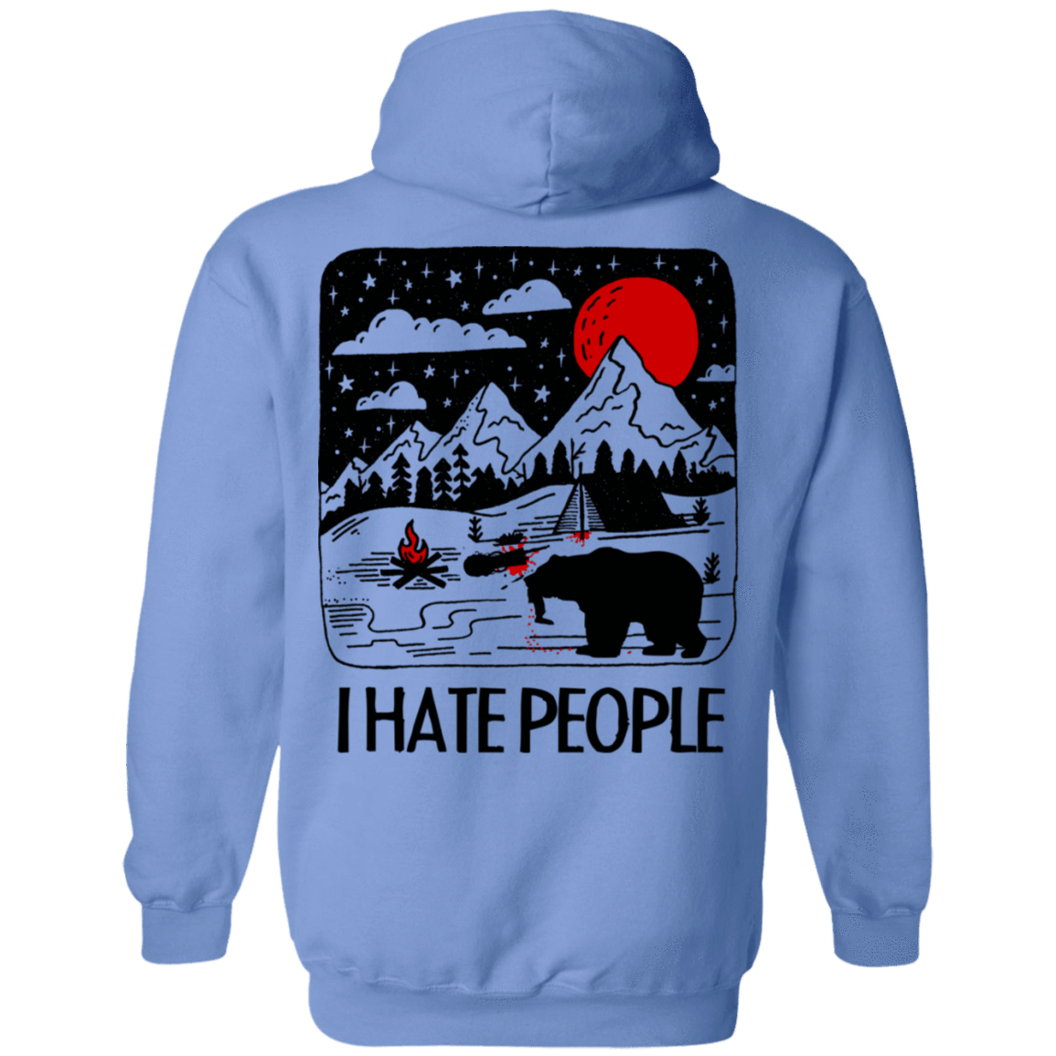 Sweatshirts Carolina Blue / S I Hate People Back Printed Pullover Hoodie