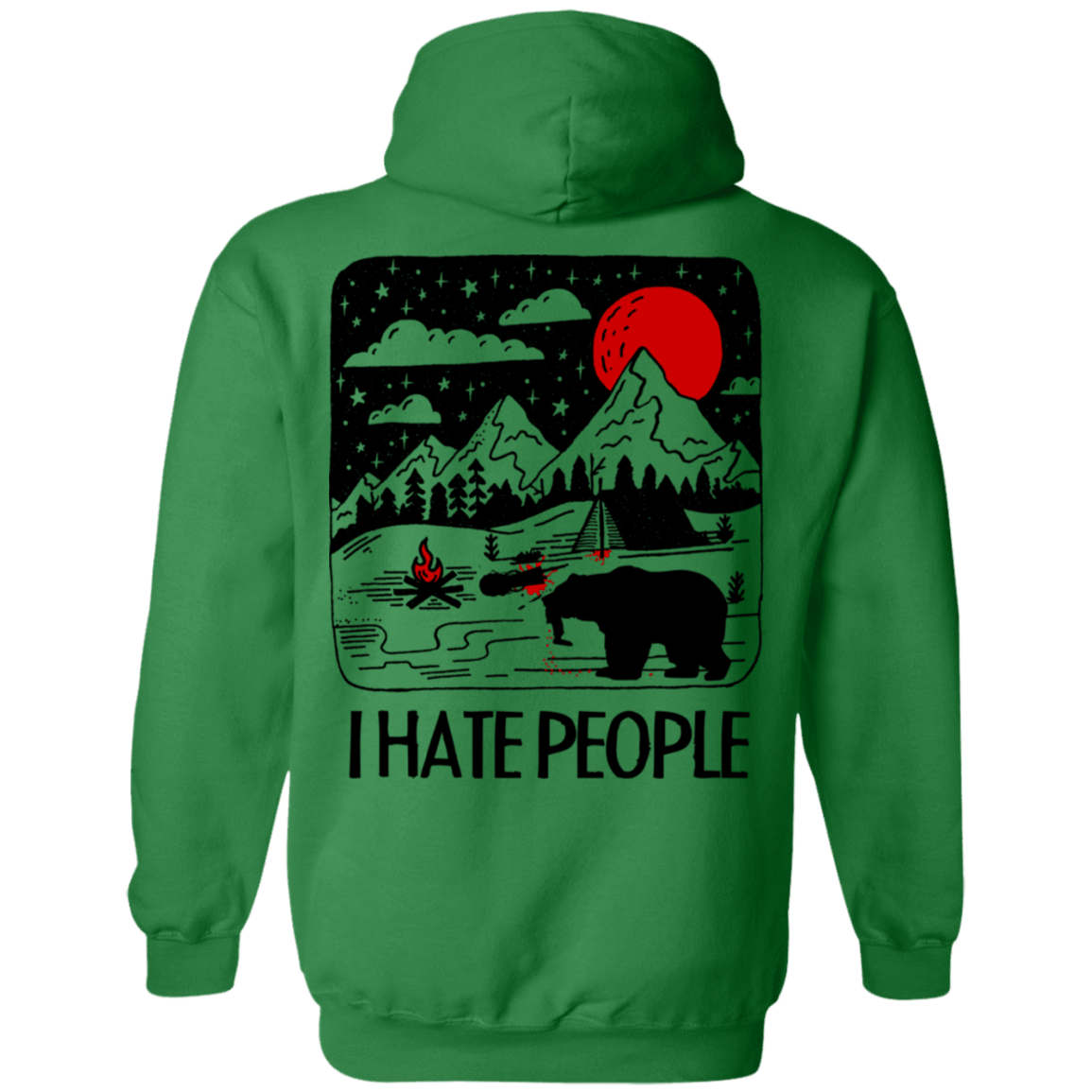 Sweatshirts Irish Green / S I Hate People Back Printed Pullover Hoodie