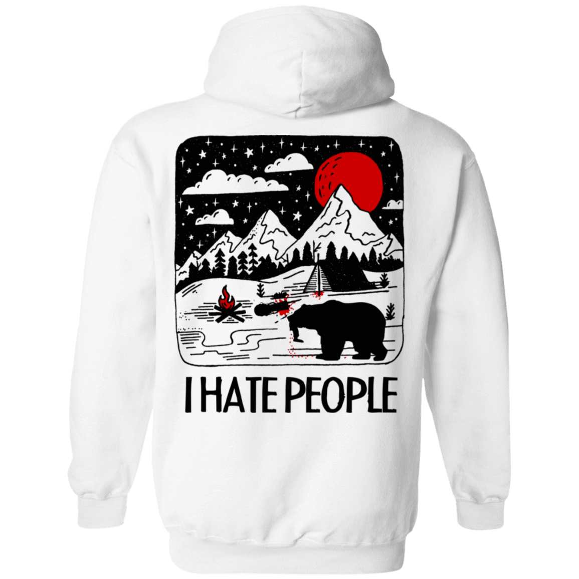 Sweatshirts White / S I Hate People Back Printed Pullover Hoodie