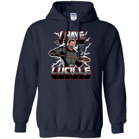 Sweatshirts Navy / Small I Have Lucille Pullover Hoodie