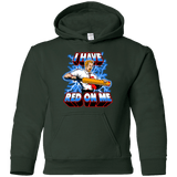 Sweatshirts Forest Green / YS I have red on me Youth Hoodie
