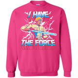 Sweatshirts Heliconia / S I Have the Force Crewneck Sweatshirt