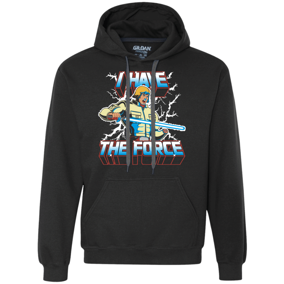 Sweatshirts Black / S I Have the Force Premium Fleece Hoodie