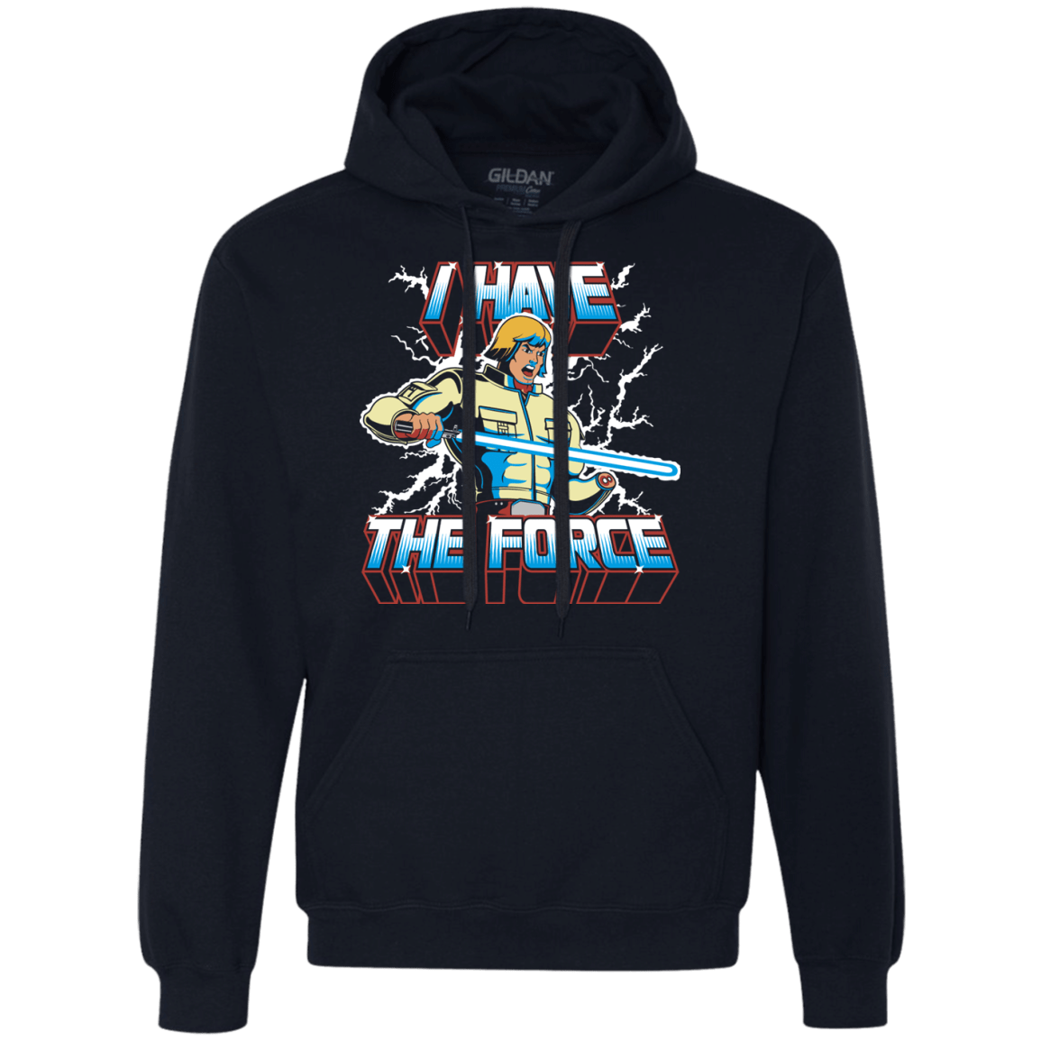 Sweatshirts Navy / S I Have the Force Premium Fleece Hoodie