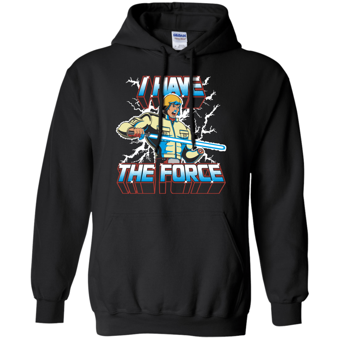 Sweatshirts Black / S I Have the Force Pullover Hoodie