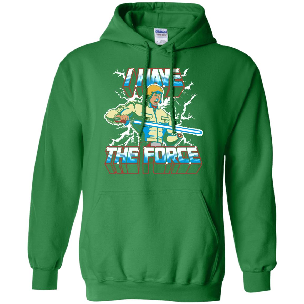 Sweatshirts Irish Green / S I Have the Force Pullover Hoodie