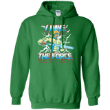 Sweatshirts Irish Green / S I Have the Force Pullover Hoodie