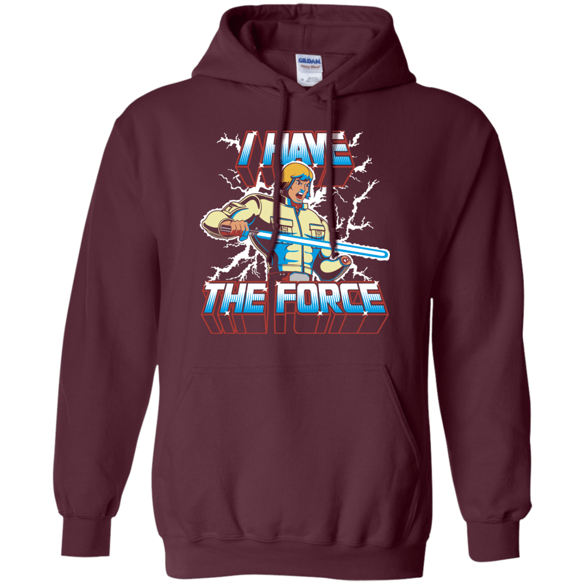 Sweatshirts Maroon / S I Have the Force Pullover Hoodie