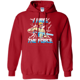 Sweatshirts Red / S I Have the Force Pullover Hoodie