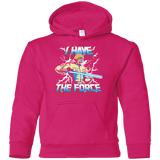 Sweatshirts Heliconia / YS I Have the Force Youth Hoodie