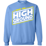 Sweatshirts Carolina Blue / S I Have the High Ground Crewneck Sweatshirt