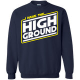 Sweatshirts Navy / S I Have the High Ground Crewneck Sweatshirt