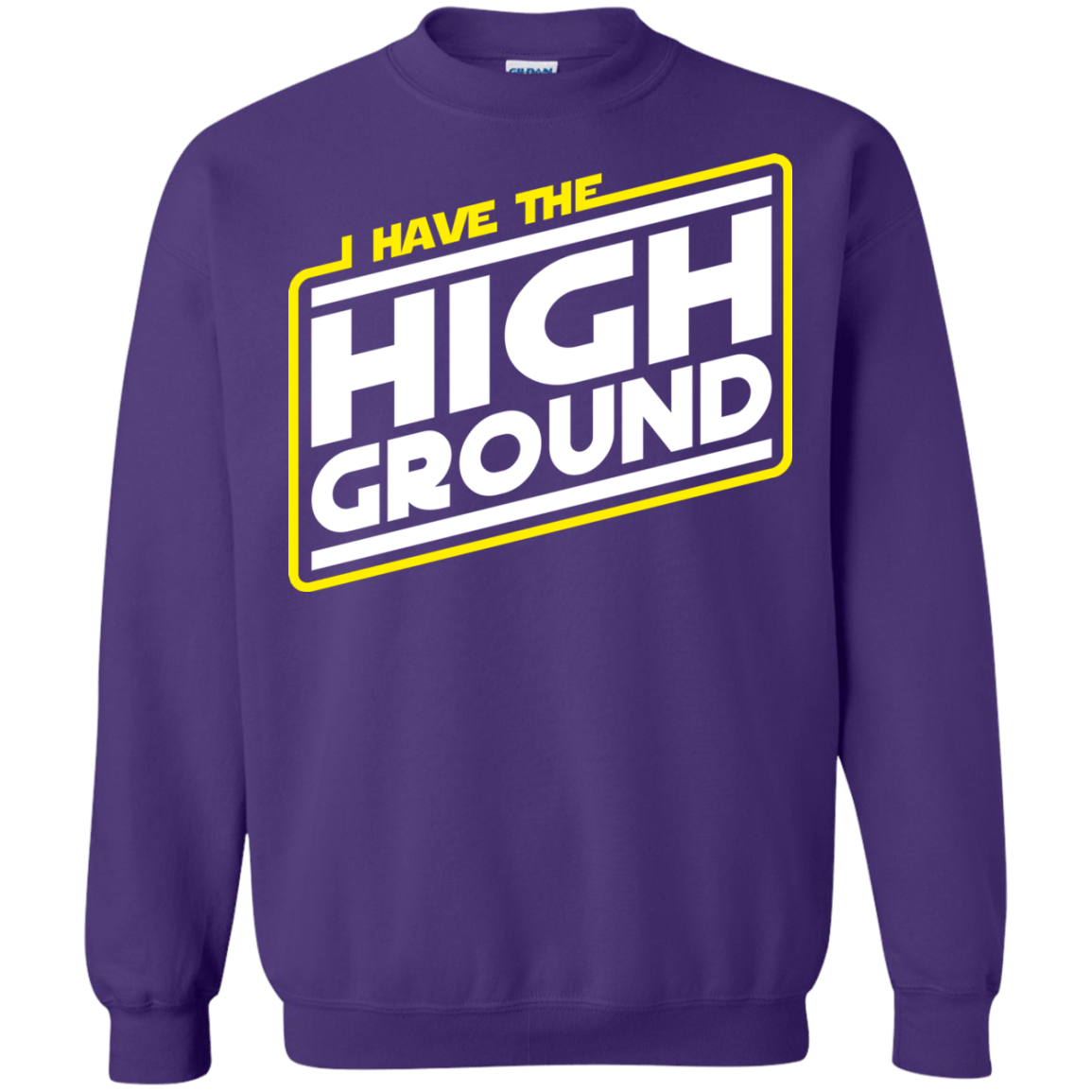 Sweatshirts Purple / S I Have the High Ground Crewneck Sweatshirt