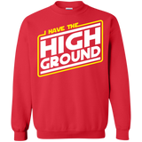Sweatshirts Red / S I Have the High Ground Crewneck Sweatshirt