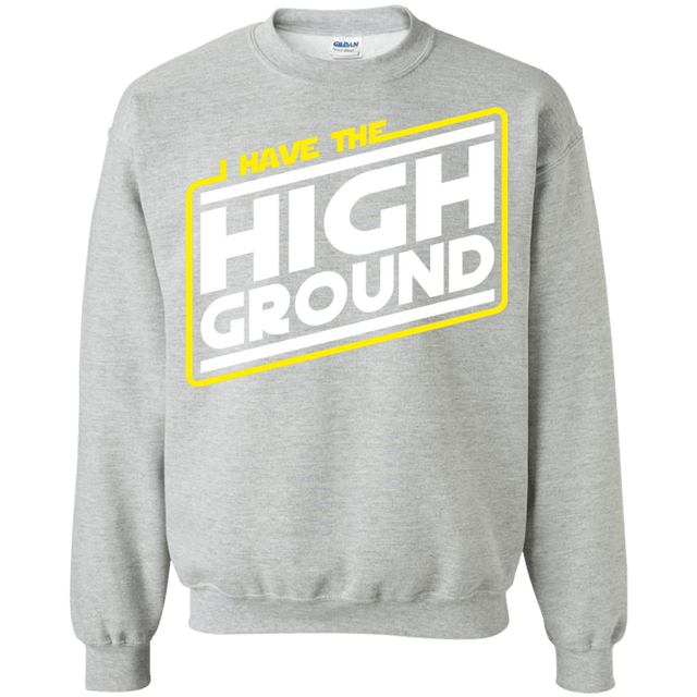 Sweatshirts Sport Grey / S I Have the High Ground Crewneck Sweatshirt