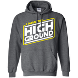 Sweatshirts Dark Heather / S I Have the High Ground Pullover Hoodie