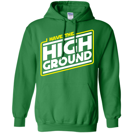 Sweatshirts Irish Green / S I Have the High Ground Pullover Hoodie