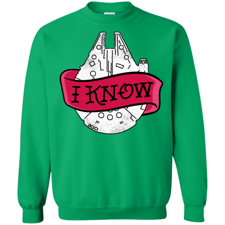 Sweatshirts Irish Green / S I Know Crewneck Sweatshirt