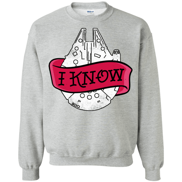 Sweatshirts Sport Grey / S I Know Crewneck Sweatshirt