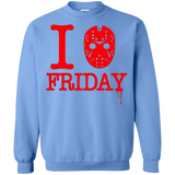 Sweatshirts Carolina Blue / Small I Love Friday Crewneck Sweatshirt