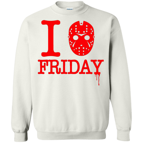 Sweatshirts White / Small I Love Friday Crewneck Sweatshirt