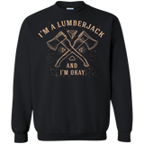 Sweatshirts Black / S I'm a Lumberjack Crewneck Sweatshirt