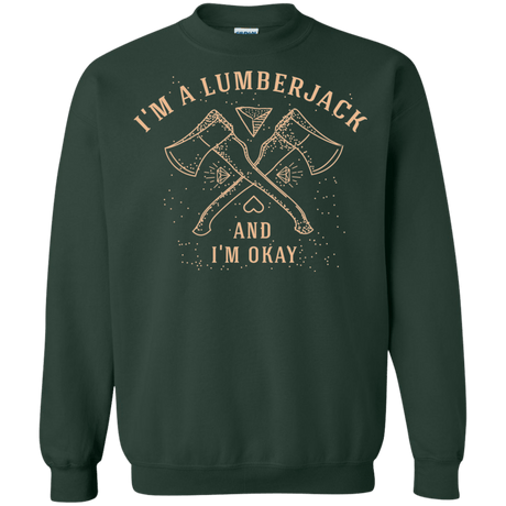 Sweatshirts Forest Green / S I'm a Lumberjack Crewneck Sweatshirt