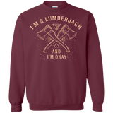 Sweatshirts Maroon / S I'm a Lumberjack Crewneck Sweatshirt