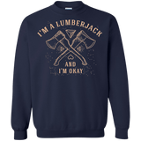 Sweatshirts Navy / S I'm a Lumberjack Crewneck Sweatshirt