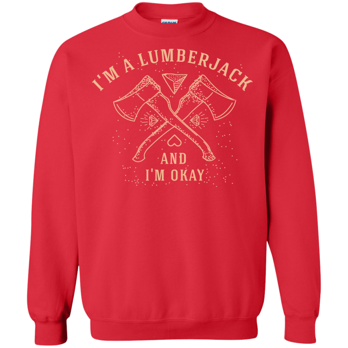 Sweatshirts Red / S I'm a Lumberjack Crewneck Sweatshirt