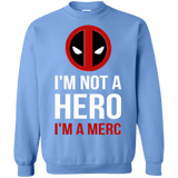 Sweatshirts Carolina Blue / Small I'm a merc Crewneck Sweatshirt