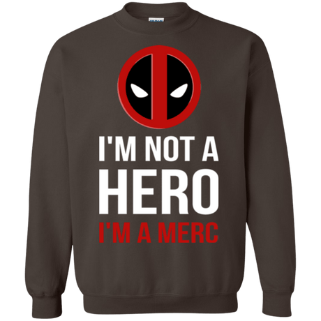 Sweatshirts Dark Chocolate / Small I'm a merc Crewneck Sweatshirt