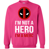 Sweatshirts Heliconia / Small I'm a merc Crewneck Sweatshirt