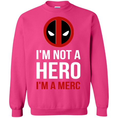 Sweatshirts Heliconia / Small I'm a merc Crewneck Sweatshirt