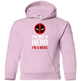 Sweatshirts Light Pink / YS I'm a merc Youth Hoodie