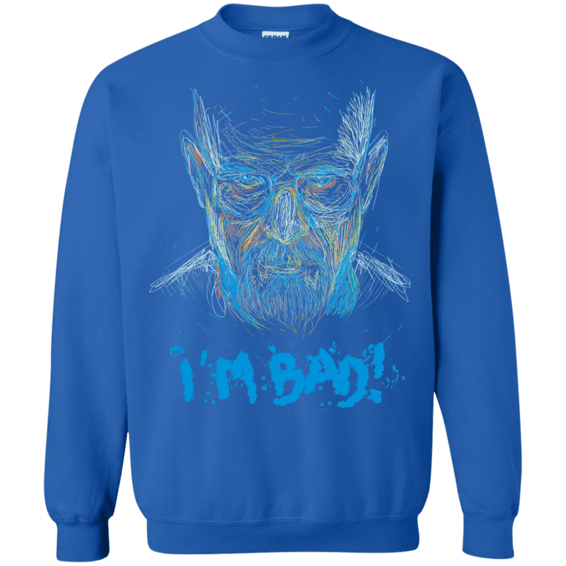 Sweatshirts Royal / S I'm Bad! Crewneck Sweatshirt
